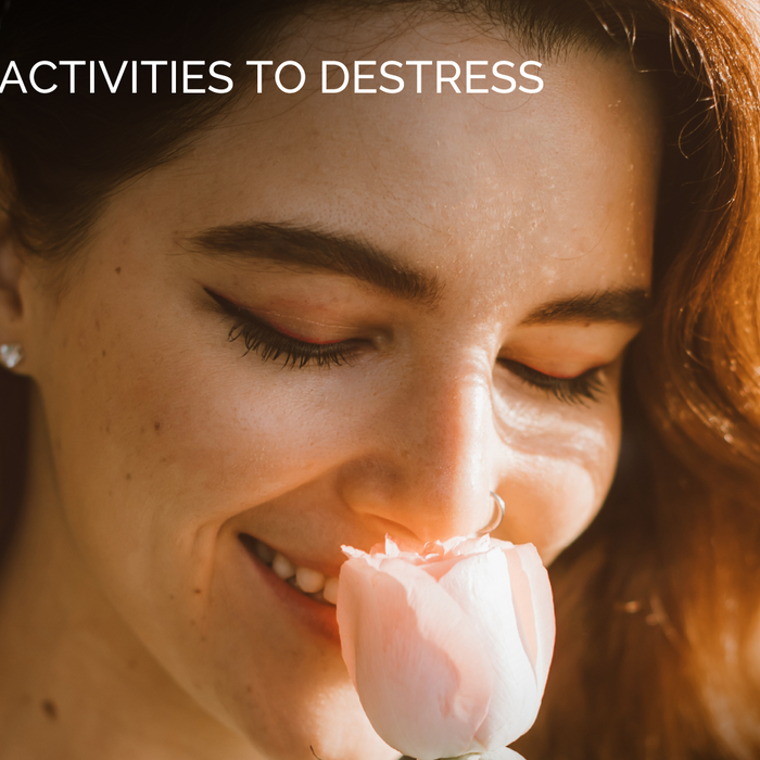 Activities to Destress and Recharge your Mind and Body