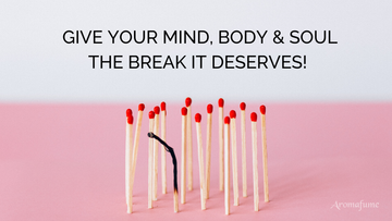 Burned-out matchstick among unburned ones, symbolizing exhaustion and the need for self-care. Text: 'Give your mind, body, and soul the break it deserves